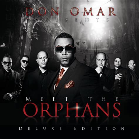 ‎meet The Orphans Deluxe Edition De Don Omar En Apple Music