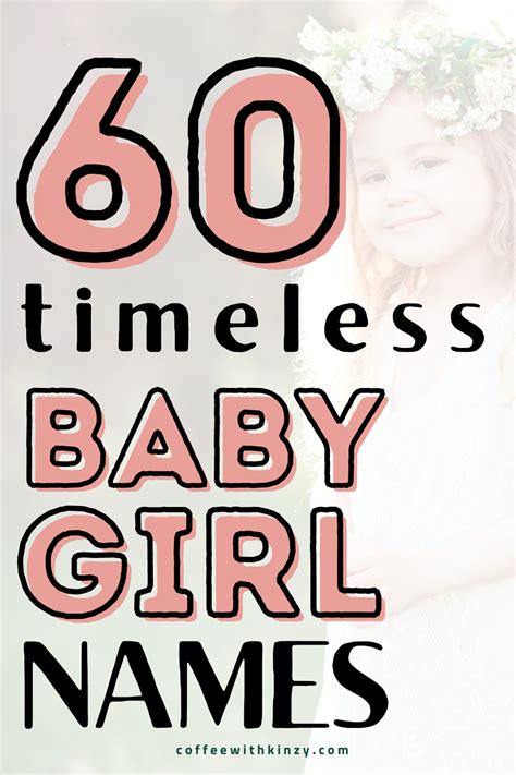 The Best Timeless Baby Girl Names List In 2021 Baby Girl Names Baby