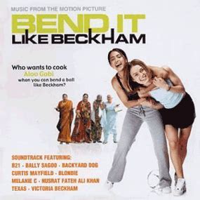 While the plot is predictable, it should not deter one from enjoying this film. Bend It Like Beckham (bonus tracks) Soundtrack (2002)