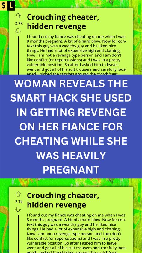 Woman Reveals The Smart Hack She Used In Getting Revenge On Her Fiance