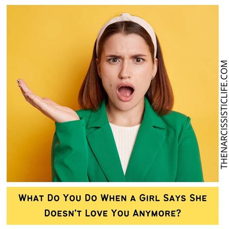 What To Do If She Said She Doesn’t Love You Anymore The Narcissistic Life