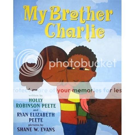 My Brother Charlie By Holly Robinson Peete And Ryan Elizabeth Peete