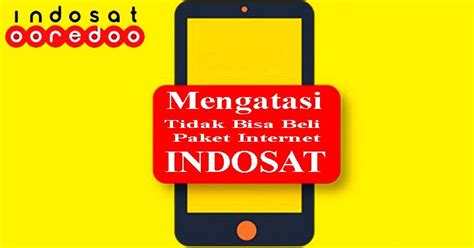 Cara pinjam pulsa indosat & kuota darurat sos indosat. 4 Cara Mengatasi Tidak Bisa Beli Paket Internet Indosat ...