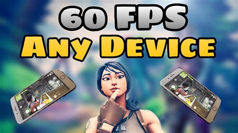 How To Get 60fps In Fortnite Mobile Any Device Youtube