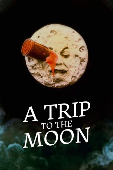 A Trip To The Moon 1902 — The Movie Database Tmdb