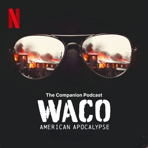 Waco American Apocalypse You Cant Make This Up Podcast On Spotify
