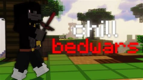 Chill Bedwars Pikanetwork Youtube