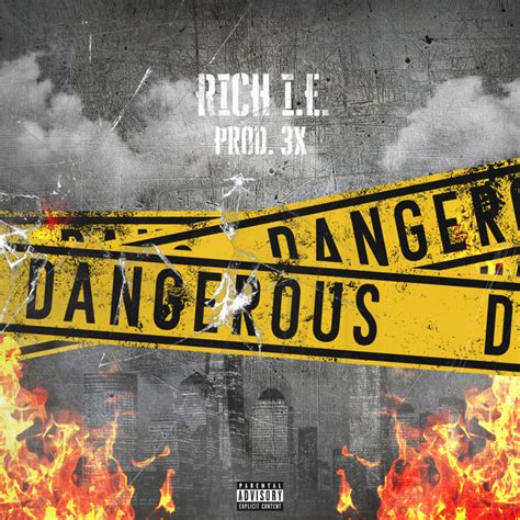 Dangerous Single By Rich I E Spotify