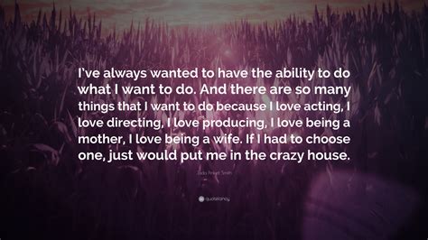 Jada Pinkett Smith Quote Ive Always Wanted To Have The Ability To Do