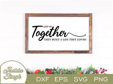 And So Together They Built A Life They Loved SVG | Vectorency