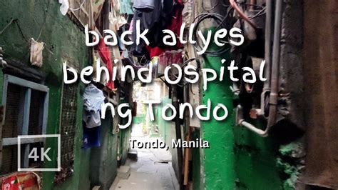 Alley Behind Ospital Ng Tondo Manila Philippines [4k] Youtube