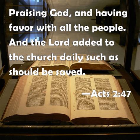 Acts 247 Praising God And Having Favor With All The People And The