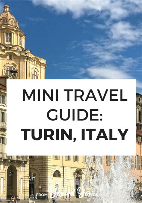 Mini Travel Guide Turin Italy