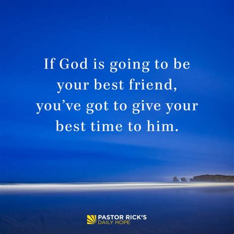 Give God Your Best Time Pastor Ricks Daily Hope