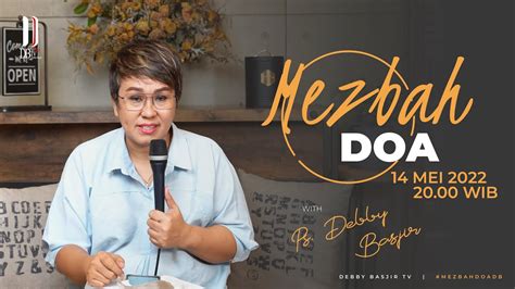 Mezbah Doa Pk Wib Debby Basjir Mezbahdoadb Youtube