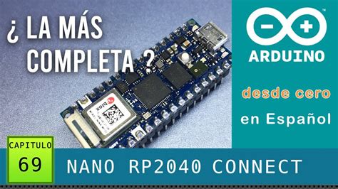 Arduino Desde Cero En Español Capítulo 69 Nano Rp2040 Connect ¡mucha Conectividad Y Sensores