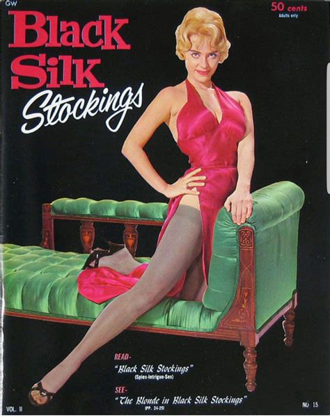 Pin by Jules Newmar on Stocking Magazines Silk stockings, Black silk, Vin.....