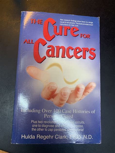 The Cure For All Cancers By Hulda Regehr Clark 1993 9781890035006 Ebay