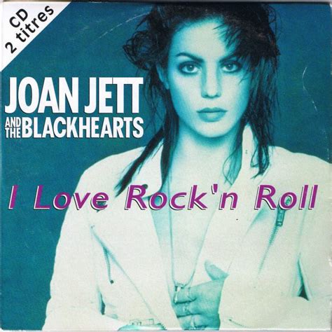 Musicollection Joan Jett And The Blackhearts I Love Rockn Roll Cd2 Titres 1992