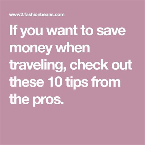 The Words If You Want To Save Money When Traveling Check Out These 10