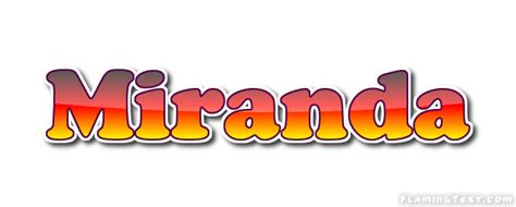 Miranda Logo Herramienta De Diseño De Nombres Gratis De Flaming Text