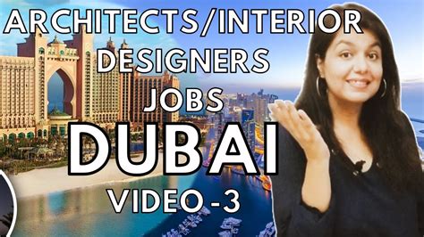 Architectsinterior Designers Jobs In Dubai Dubai Jobs 2021video