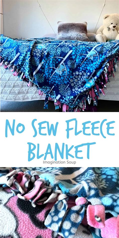 Diy No Sew Fleece Blanket Directions For Kids Imagination Soup