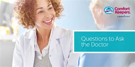 Senior S List Of Questions That You And Your Loved One Should Ask At A Doctor Visit Doctor