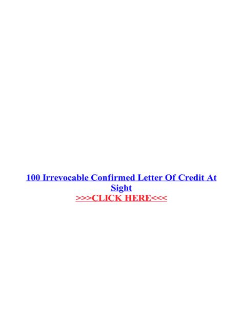 Fillable Online 100 Irrevocable Confirmed Letter Of Credit Fax Email
