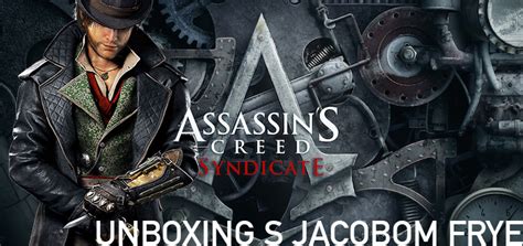 Unboxing Assassin S Creed Syndicate The Rooks Edition S Jacobom Frye