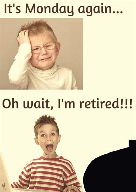 Yes Now I Can Write More Retirement Quotes Funny Retirement Quotes