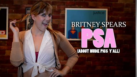 Britney Spears Psa Celebrity Leaked Nudes Youtube