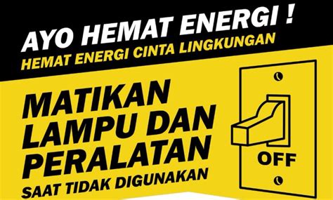 Poster hemat energi yang ada dibawah ini mengartikan bahwa kita harus menggunakan lampu yang hemat listrik. Buat Poster Dgn Tema Ajakan Hemat Energi Listrik / Poster ...