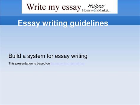 Ppt Essay Writing Guidelines Powerpoint Presentation Free Download