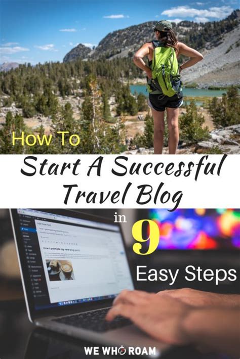 How To Start A Successful Travel Blog In 9 Easy Steps We Who Roam