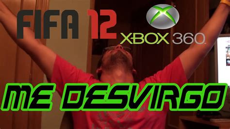 Fifa12 ¡me Desvirgo Con La Xbox360 Youtube