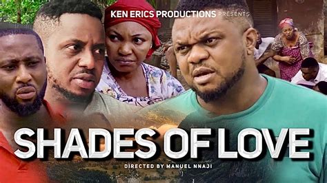 Shades Of Love Episode 1 New Movie Ken Erics 2020 Latest Nigerian
