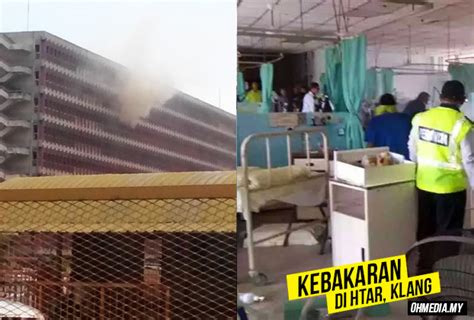 The klang tar hospital is also a referral. (Gambar) Sekitar Kebakaran Di Wad Tengku Hospital Ampuan ...