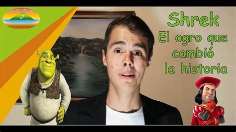 Shrek El Ogro Que Cambio La Historia Youtube
