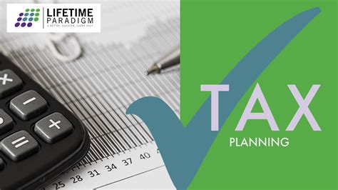 The Smart Tax Planning Newsletter June 2021 Lifetime Paradigm