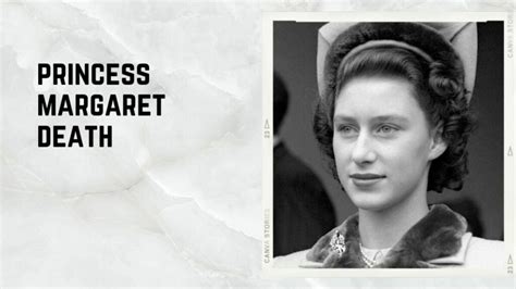 Princess Margaret Obituary How Did Princess Margaret Die And Why Did