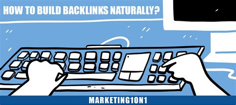 How To Build Backlinks Naturally