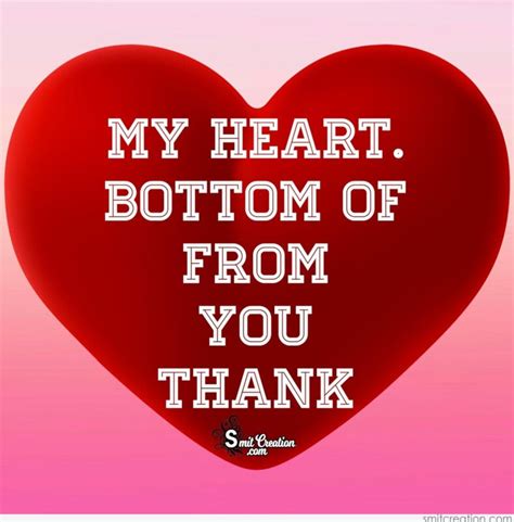Thank You From Bottom Of My Heart