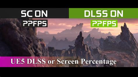 Unreal Engine 5 Dlss Vs Screen Percentage Quality And Performance