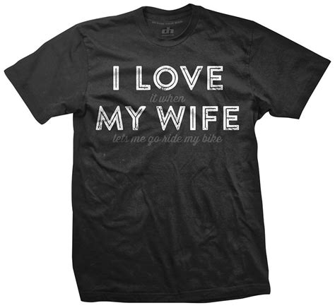 Love My Wife V2 Bike T Shirts For Cyclists