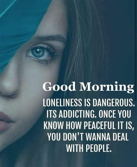 Good Morning Lonely Quotes Good Morning Motivational Quotes