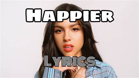 Happier Lyrics Olivia Rodrigo Youtube