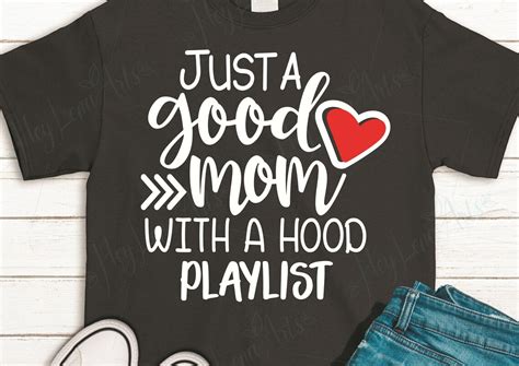 Just A Good Mom With A Hood Playlist Svg Mom Life SVG Mama Etsy