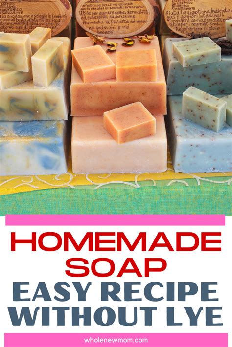 Homemade Soap Recipe With Text Overlay That Says Homemade Soap Easy