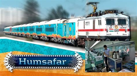 humsafar express pride of indian railways youtube